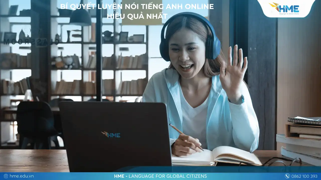 Bí Quyết Luyện Nói Tiếng Anh Online Hiệu Quả Nhất