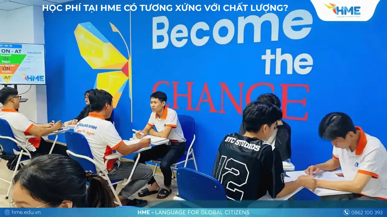 Học Phí Tại HME Có Tương Xứng Với Chất Lượng