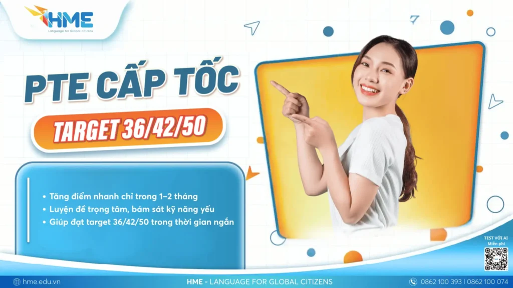 Khóa luyện thi PTE Cấp Tốc 36_42_50 - HME