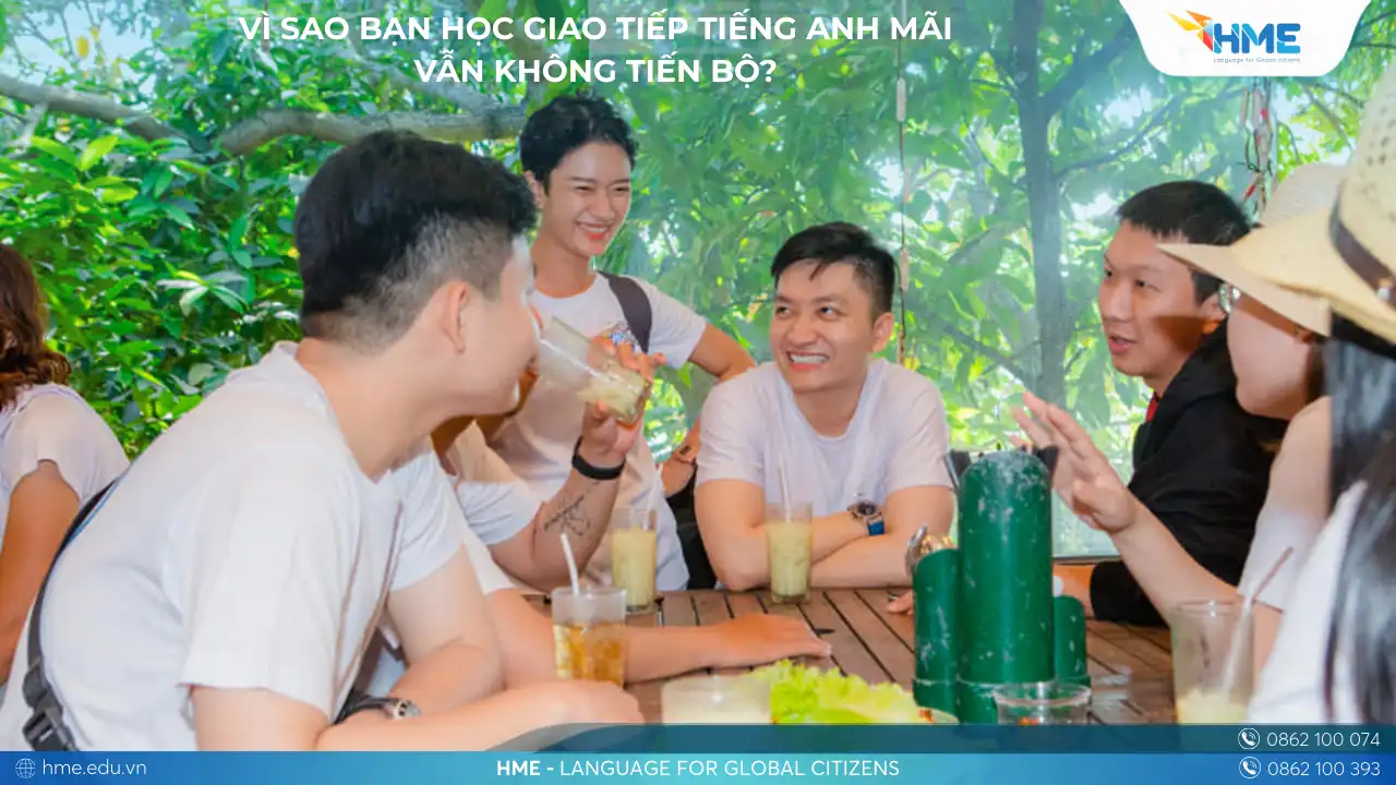 Vì Sao Bạn Học Giao Tiếp Tiếng Anh Mãi Vẫn Không Tiến Bộ (2)