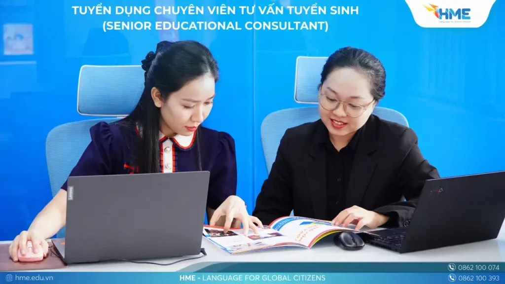 Tuyển Dụng Chuyên Viên Tư Vấn Tuyển Sinh (Senior Educational Consultant)