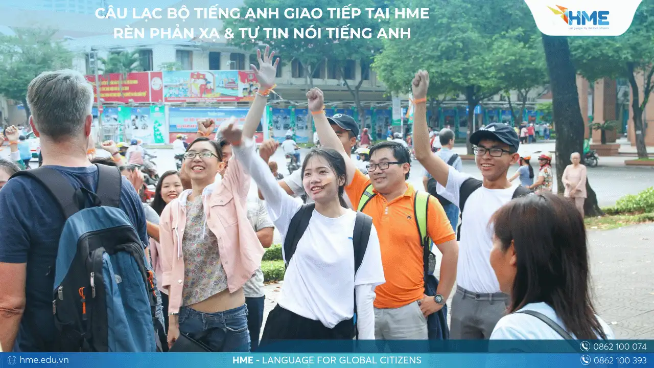 Câu lạc bộ tiếng Anh giao tiếp tại HME – Nơi tiếng Anh không chỉ là bài học