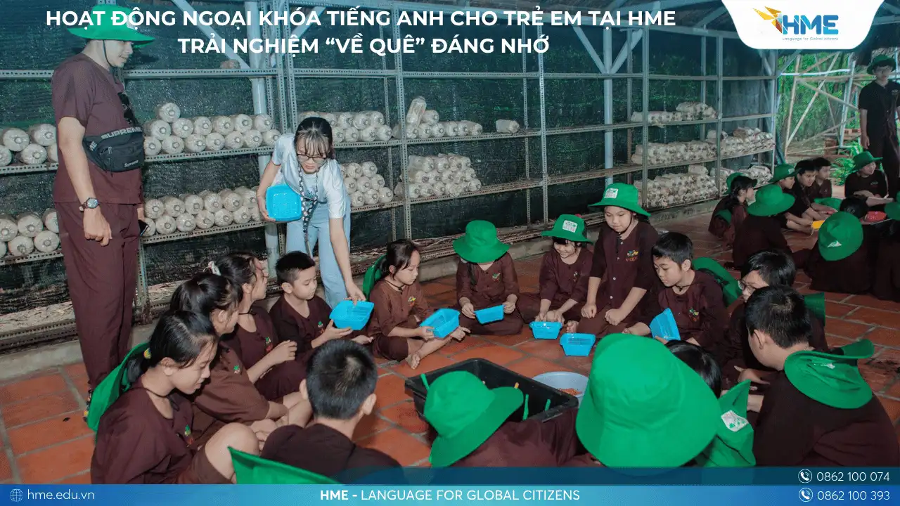 Hoạt động ngoại khóa tiếng Anh cho trẻ em tại HME – Trải nghiệm “Về Quê” đáng nhớ