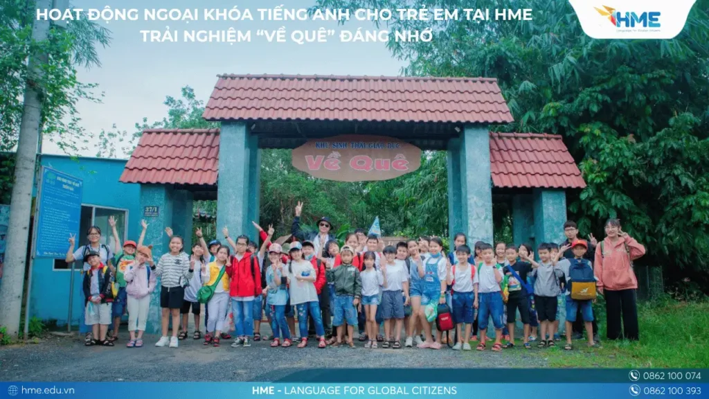 Hoạt động ngoại khóa tiếng Anh cho trẻ em tại HME – Trải nghiệm “Về Quê” đáng nhớ