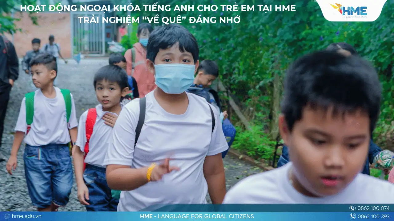Hoạt động ngoại khóa tiếng Anh cho trẻ em tại HME – Trải nghiệm “Về Quê” đáng nhớ