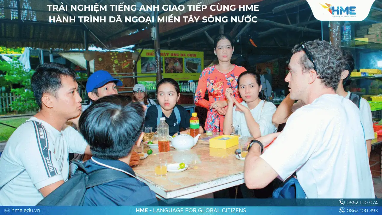 Trải nghiệm tiếng Anh giao tiếp cùng HME – Hành trình dã ngoại miền Tây sông nước