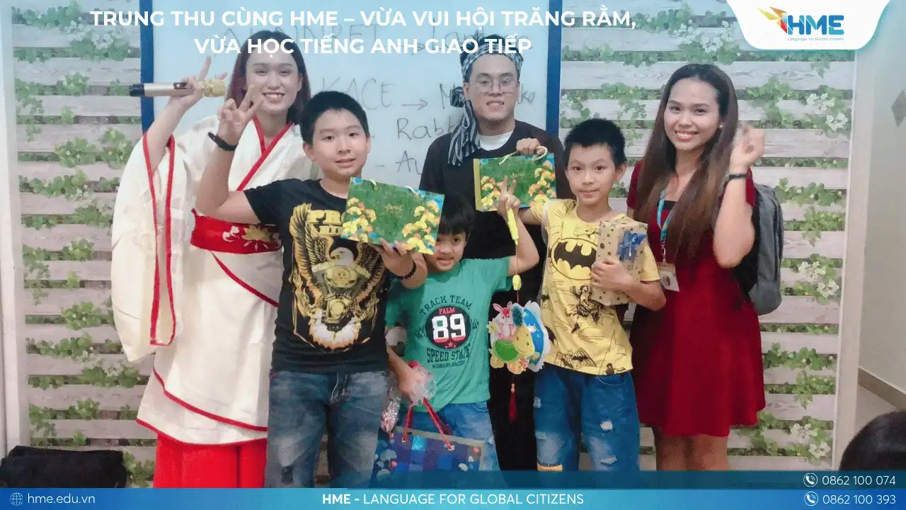 Trung Thu cùng HME – Vừa vui hội trăng rằm, vừa học tiếng Anh giao tiếp