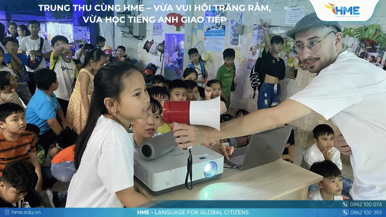 Trung Thu cùng HME – Vừa vui hội trăng rằm, vừa học tiếng Anh giao tiếp