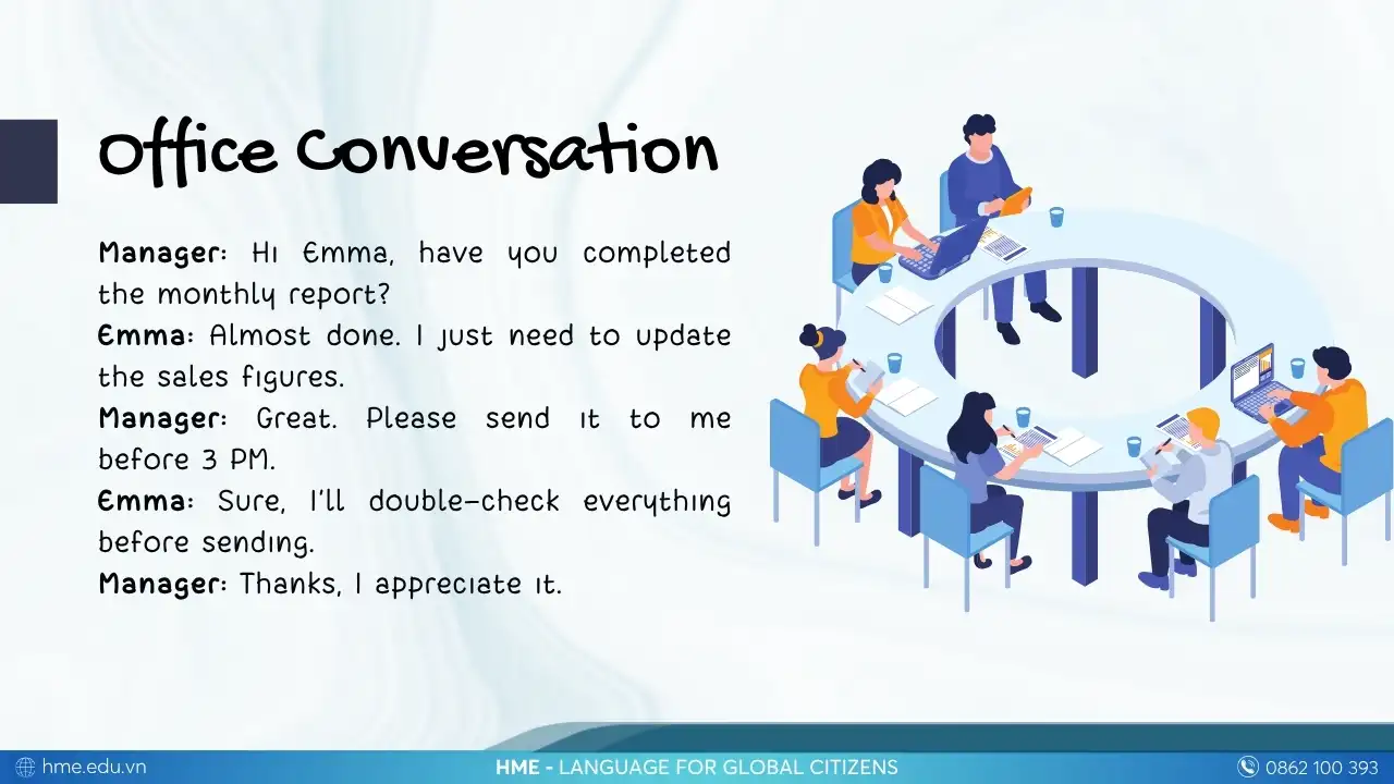 Đoạn hội thoại giao tiếp tiếng Anh - Office Conversation