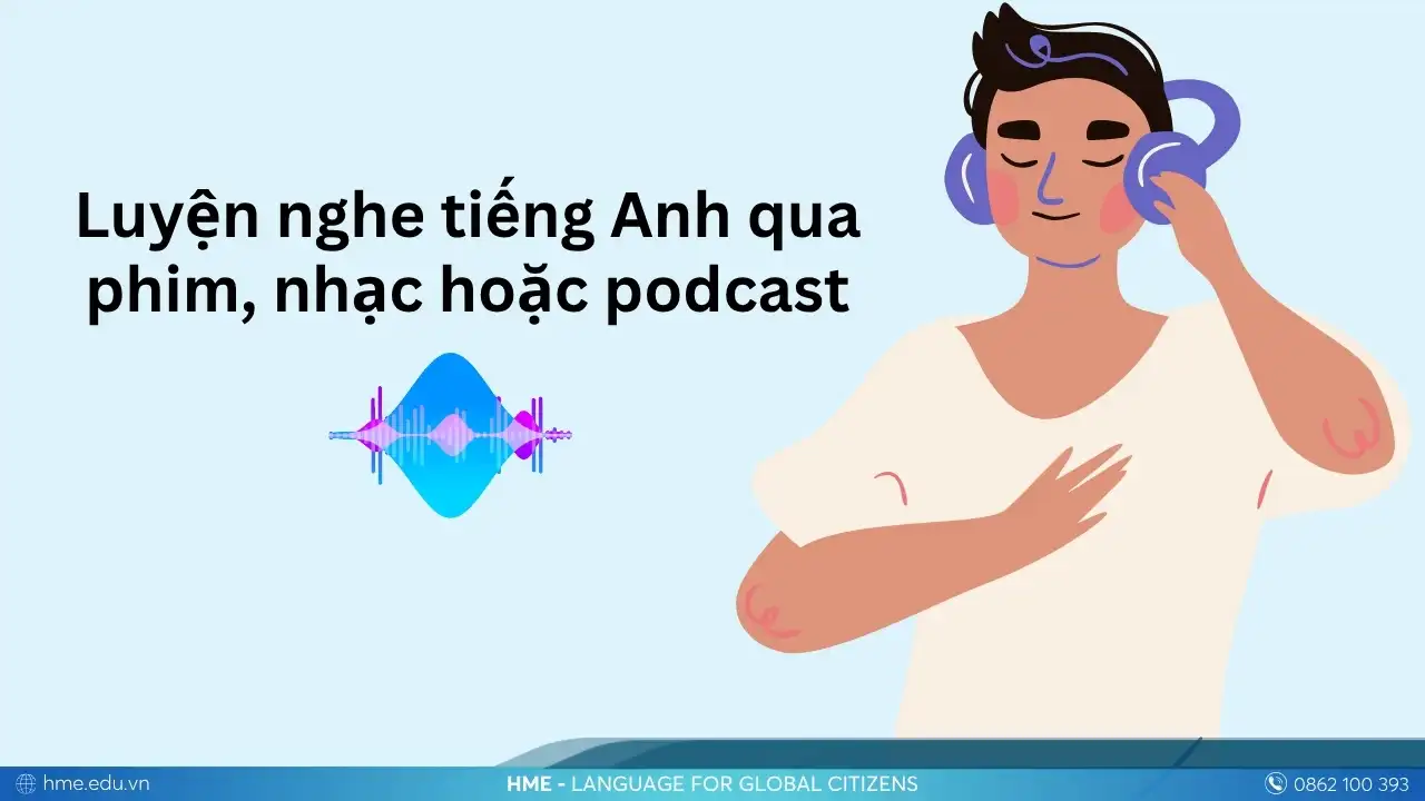 Luyện nghe tiếng Anh thường xuyên