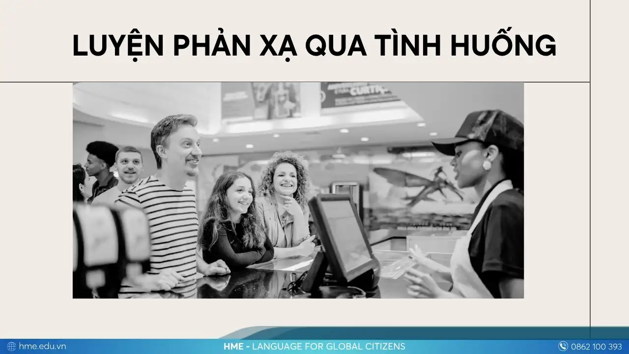 Role-play theo tình huống để luyện phản xạ tiếng Anh giao tiếp