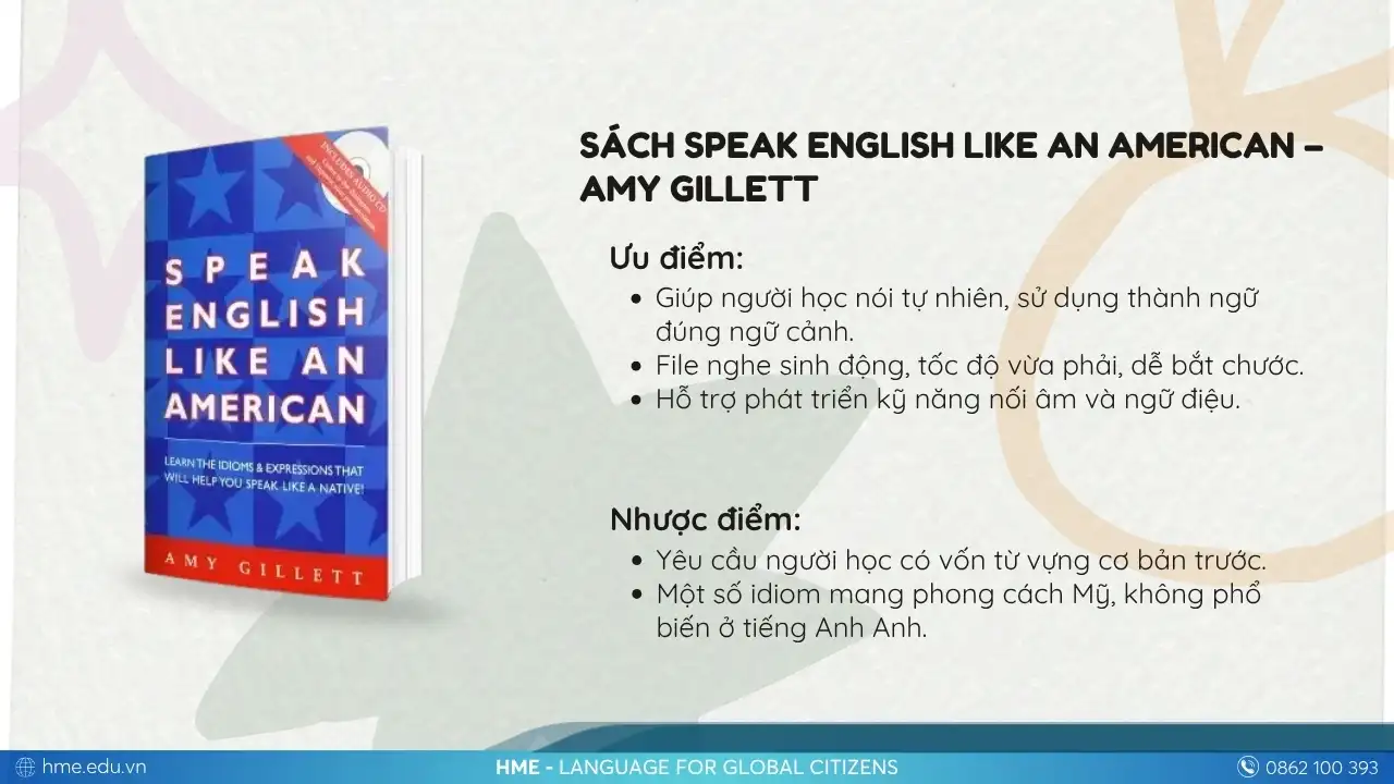 Tự học tiếng Anh giao tiếp hiệu quả cùng sách Speak English Like an American – Amy Gillett