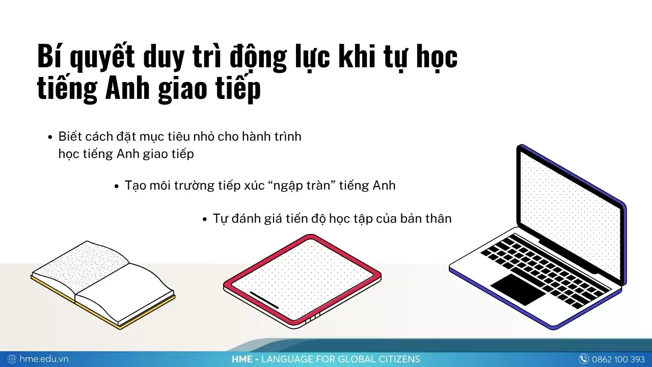 Bí quyết duy trì động lực khi tự học tiếng Anh giao tiếp